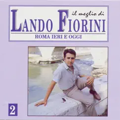 Il Meglio di Lando Fiorini Vol 2 by Lando Fiorini album reviews, ratings, credits