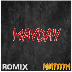 Mayday - Single by Romix album reviews, ratings, credits