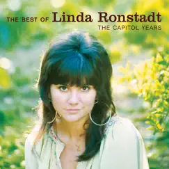 The Best of Linda Ronstadt: The Capitol Years by Linda Ronstadt album reviews, ratings, credits