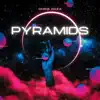 Pyramids song lyrics