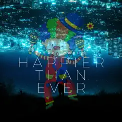 Happier Than Ever - Single by Merci World album reviews, ratings, credits