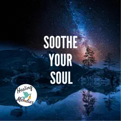 Embracing Serenity (Soothe Your Soul) Song Lyrics