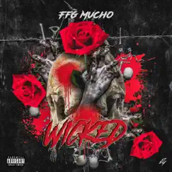 Wicked - Single by Ffg Mucho album reviews, ratings, credits