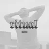 Ritual (Intro) - Single album lyrics, reviews, download