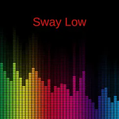 Sway Low - Single by Jay Duece album reviews, ratings, credits