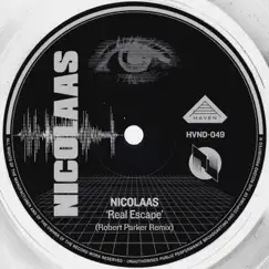 Real Escape (Robert Parker Remix) - Single by NICOLAAS album reviews, ratings, credits