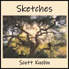 Sketches - EP by Scott Kuehn album reviews, ratings, credits