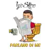 Parlano di me - Single album lyrics, reviews, download