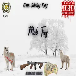 Mob Ties - Single by Gns Slicky Key album reviews, ratings, credits