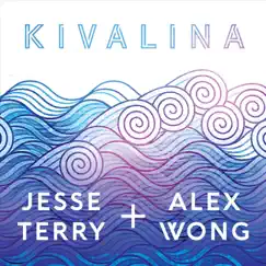Kivalina - EP by Jesse Terry & Alex Wong album reviews, ratings, credits