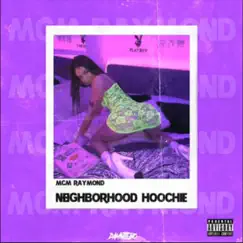 Neighborhood Hoochie Song Lyrics