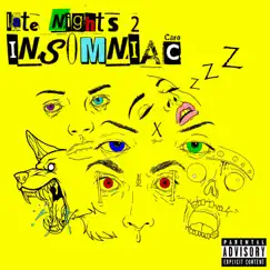 Late Nights 2: Insomniac by $how album reviews, ratings, credits