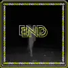 End - Single album lyrics, reviews, download