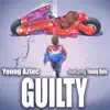 Guilty (feat. Young Quis) - Single album lyrics, reviews, download
