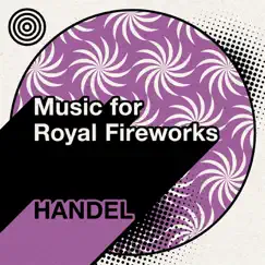 Music for the Royal Fireworks, HWV 351: II. Bourrée Song Lyrics