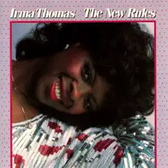 The New Rules by Irma Thomas album reviews, ratings, credits