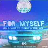 For Myself (feat. P-Rock & Fred Nice) - Single album lyrics, reviews, download