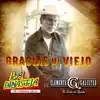 Gracias Mi Viejo - Single album lyrics, reviews, download