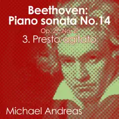 Beethoven: Piano Sonata No. 14, Op. 27 No. 2: 3. Presto agitato Song Lyrics