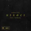 Heroes (feat. NICOLOSI) - Single album lyrics, reviews, download