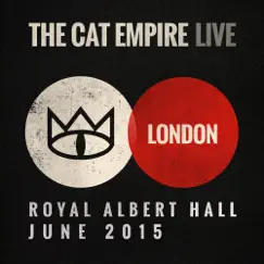 Live at the Royal Albert Hall - The Cat Empire by The Cat Empire album reviews, ratings, credits