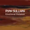 Emotional Distance album lyrics, reviews, download