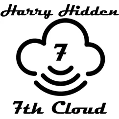 7th Cloud - Single by Harry Hidden album reviews, ratings, credits