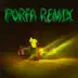 PORFA (Remix) - Single album cover