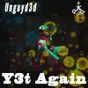 Y3t Again - Single album lyrics, reviews, download