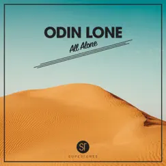 All Alone - Single by Odin Lone album reviews, ratings, credits