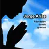 Adoración Dando Gracias album lyrics, reviews, download