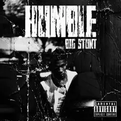 Humble - Single by Big $tunt album reviews, ratings, credits