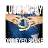 One Eyed Snake - Single album lyrics, reviews, download