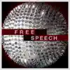 Free Speech - Single album lyrics, reviews, download