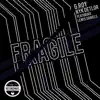 Fragile (feat. Lewis Daniels) album lyrics, reviews, download