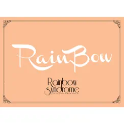 Rainbow Syndrome - EP by Rainbow album reviews, ratings, credits