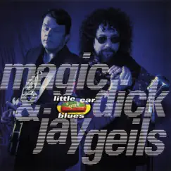 Little Car Blues by Magic Dick & Jay Geils album reviews, ratings, credits