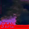 STAY - Single album lyrics, reviews, download