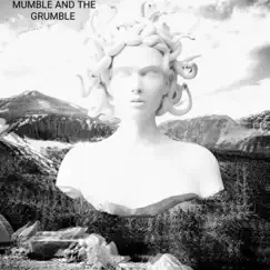 Half a Life - Single by Mumble and the Grumble album reviews, ratings, credits