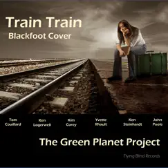 Train Train (feat. John Poole, Ken Steinhardt, Ken Logerwell, Tom Couillard, Yvette Rhault & Kim Corey) - Single by The Green Planet Project album reviews, ratings, credits