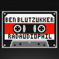 Radaudiophil - Single by Ben Blutzukker album reviews, ratings, credits