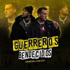 Guerreros Bendecidos (feat. Flowzeta) Song Lyrics