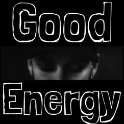 Good Energy Song Lyrics