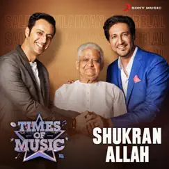 Shukran Allah (Times of Music Version) Song Lyrics