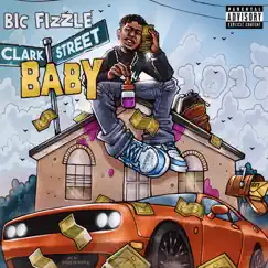 Clark Street Baby (feat. Big Scarr) Song Lyrics