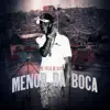 Menor da Boca - Single album lyrics, reviews, download