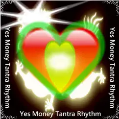 Yes Money Tantra Rhythm Song Lyrics