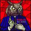 Owl Song - Single album lyrics, reviews, download
