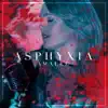 Asphyxia (From "Tokyo Ghoul:re") - Single album lyrics, reviews, download