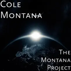 The Montana Project - EP by Cole Montana album reviews, ratings, credits